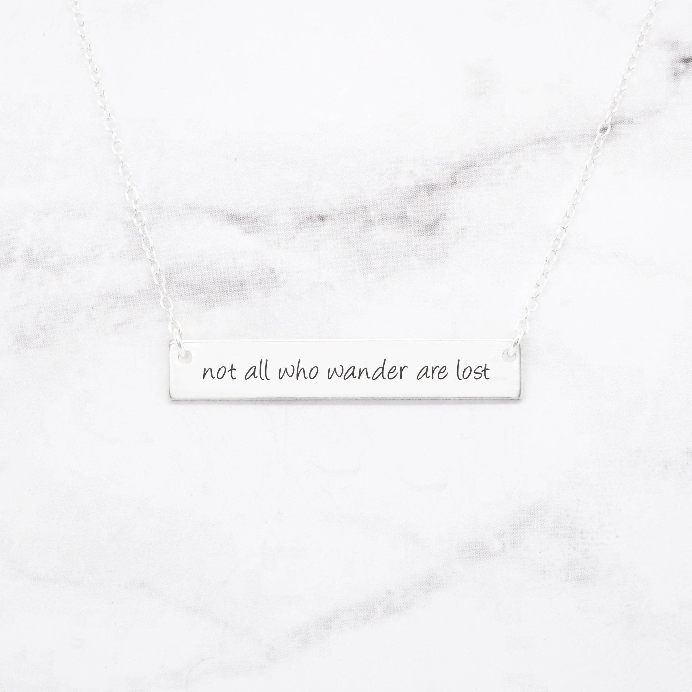 Not All Who Wander Are Lost - Sterling Silver Quote Bar Necklace - Luxury Jewelry